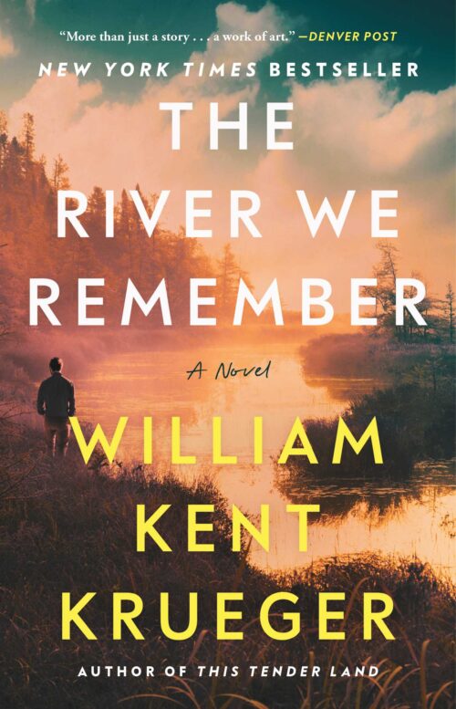 Cover of "The River We Remember" by William Kent Krueger